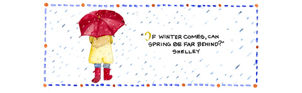 Of winter comes, can spring be far behind? Shelley