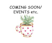 Coming Soon, Events, Etc.